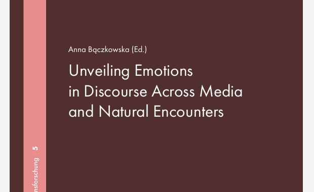 Naslovnica knjige Unveiling Emotions in Discourse Across Media and Natural Encounters